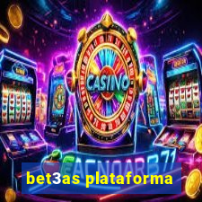 bet3as plataforma